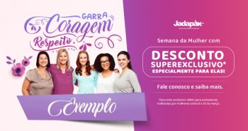 Semana da Mulher • Jadapax